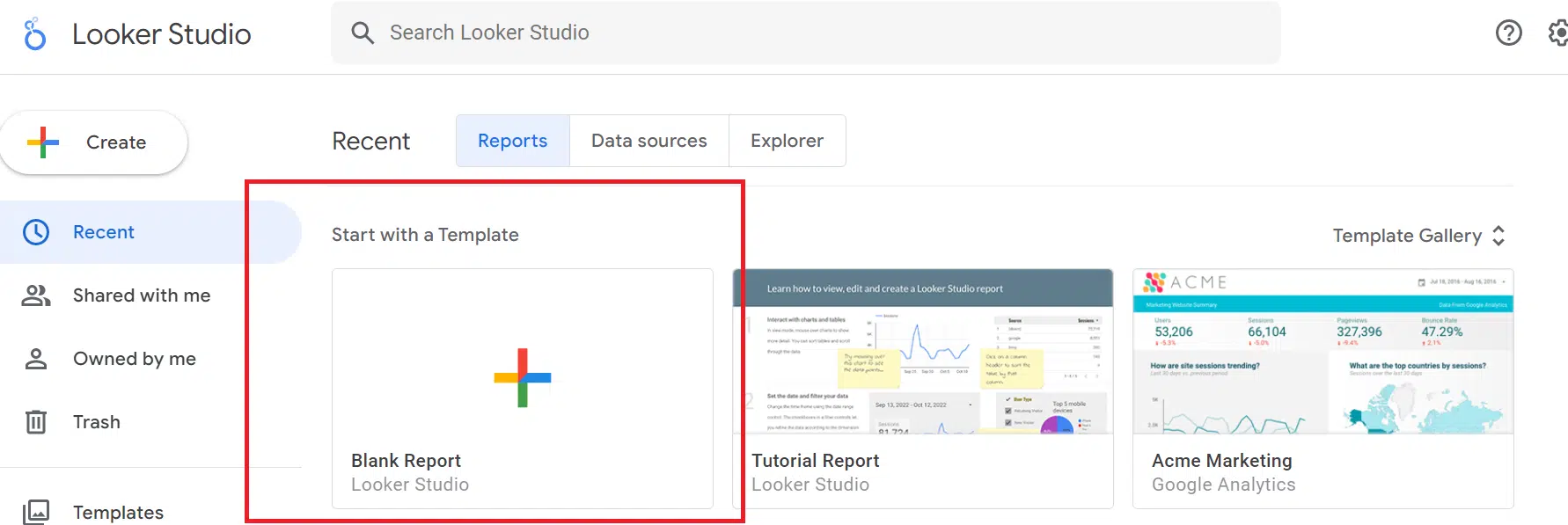 Looker Studio and create a blank report